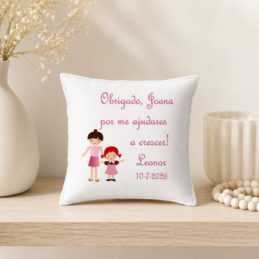 Mini-Almofada Personalizada Educadora, Auxiliar, Professora - 10 x 10cm