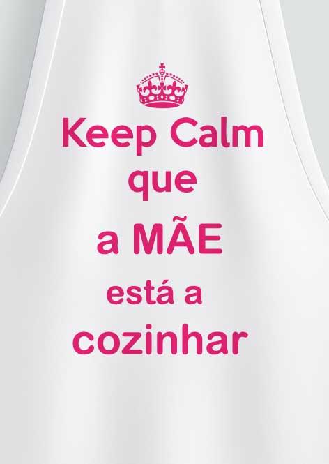 Avental "Keep Calm Que A Mãe" - DECOR PRESENTES PERSONALIZADOS