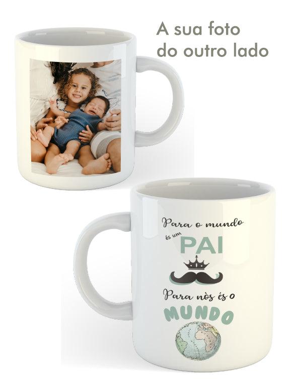 Caneca "Pai és o meu mundo" - DECOR PRESENTES PERSONALIZADOS