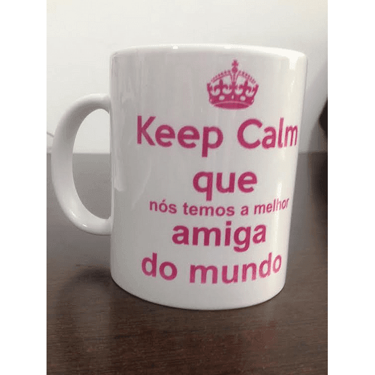 Caneca Keep calm Amiga - DECOR PRESENTES PERSONALIZADOS