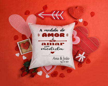 ALMOFADA PERSONALIZADA"A MEDIDA DO AMOR"- DECOR PRESENTES PERSONALIZDOS
